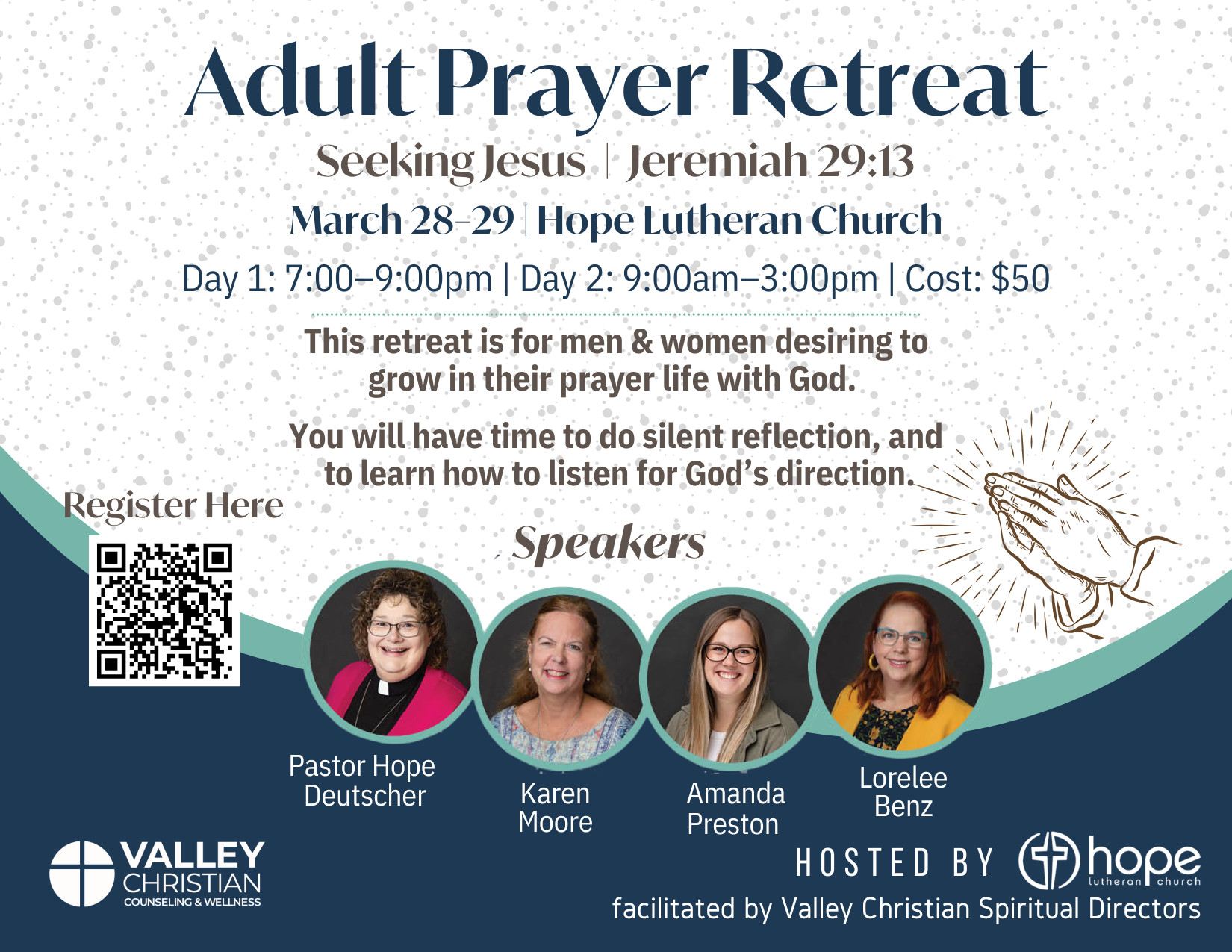 Adult Prayer Retreat • Seeking Jesus • Jeremiah 29:13 • Hope Lutheran Church • March 28-29